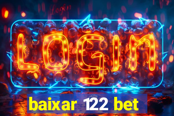 baixar 122 bet